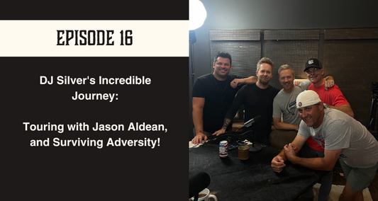 Episode 16 DJ Silver's Incredible Journey, Touring with Jason Aldean, and Surviving Adversity!