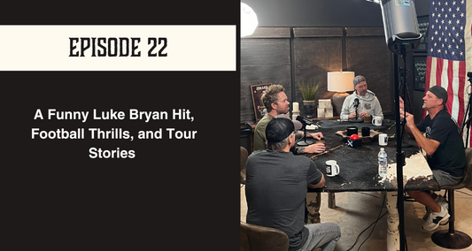 Episode 22: A Funny Luke Bryan Hit, Football Thrills, and Tour Stories