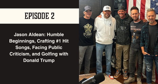 Try That In A Small Town Podcast Episode 2: Jason Aldean: Humble Beginnings, Crafting #1 Hit Songs, Facing Public Criticism, and Golfing with Donald Trump